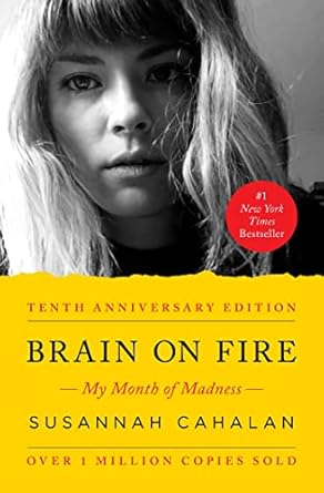 Unforgettable Journey Through Mental Turmoil: A Review of ‘Brain on Fire: My Month of Madness’