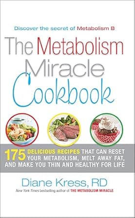 Unlock Your Weight Loss Potential: A Comprehensive Review of The Metabolism Miracle Cookbook: 175 Delicious Meals that Can Reset Your Metabolism, Melt Away Fat, and Make You Thin and Healthy for Life