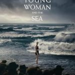 An Inspiring Tale of Courage: Young Woman And The Sea: How Trudy Ederle Conquered the English Channel and Inspired the World An Inspiring Tale of Courage: Young Woman And The Sea: How Trudy Ederle Conquered the English Channel and Inspired the World
