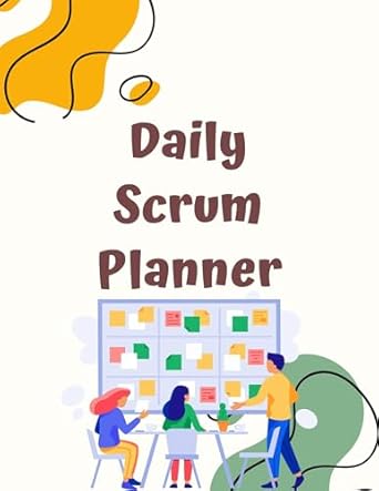 Unlock Your Team’s Potential: A Comprehensive Review of the Daily Scrum Planner