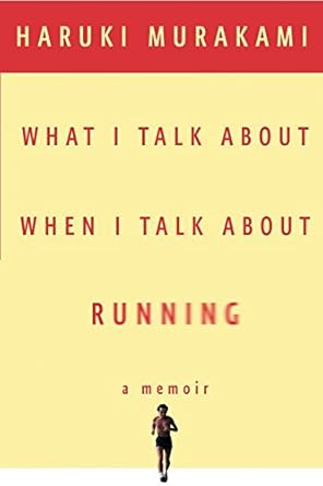 An Insightful Journey into the Mind of a Runner: What I Talk About When I Talk About Running (Vintage International) – A Must-Read Review