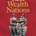Discover the Transformative Ideas in This Thought-Provoking Review of The Real Wealth of Nations: Creating a Caring Economics