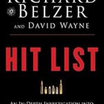 Unraveling the Shadows: A Gripping Review of ‘Hit List: An In-Depth Investigation into the Mysterious Deaths of Witnesses to the JFK Assassination’