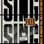 Uncover the Truth: A Gripping Review of The Sing Sing Files: One Journalist, Six Innocent Men, and a Twenty-Year Fight for Justice