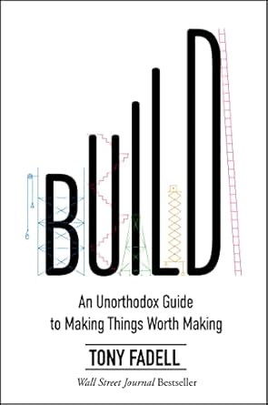 Discover Why ‘Build: An Unorthodox Guide to Making Things Worth Making’ is a Must-Read for Creatives and Innovators