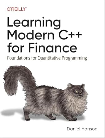 Unlock Your Financial Potential: A Comprehensive Review of ‘Learning Modern C++ for Finance: Foundations for Quantitative Programming’