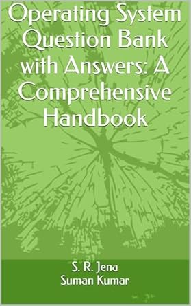 Unlocking the Secrets of OS: A Comprehensive Review of the Operating System Question Bank with Answers