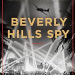 Uncover the Shocking Truth in ‘Beverly Hills Spy: The Double-Agent War Hero Who Helped Japan Attack Pearl Harbor’ – A Gripping Review of Espionage and Betrayal