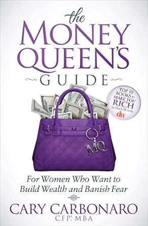 Unlock Financial Freedom: A Comprehensive Review of The Money Queen’s Guide: For Women Who Want to Build Wealth and Banish Fear