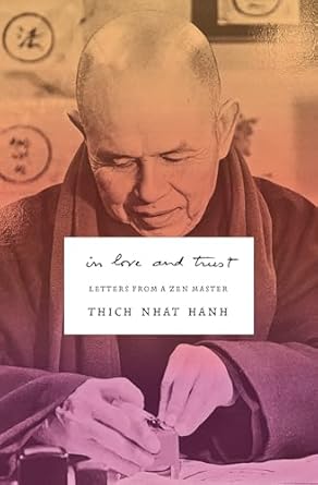 Discover Profound Wisdom in My Review of ‘In Love and Trust: Letters from a Zen Master’