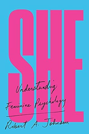 Discover Profound Insights in Feminine Psychology: A Review of ‘She: Understanding Feminine Psychology Revised ed. Edition’