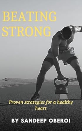 Transform Your Heart Health: A Must-Read Review of ‘Beating Strong: Unlock the Secrets to a Stronger Heart’ – Simple Steps for a Healthier, Happier Life