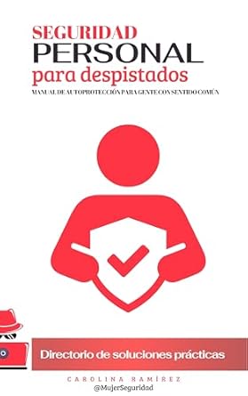 Transform Your Safety Awareness with This Must-Read: Seguridad Personal para Despistados: Manual de Autoprotección para Gente con Sentido Común (Spanish Edition)