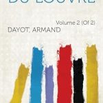 Discover the Hidden Treasures: A Comprehensive Review of Le Musée Du Louvre (French Edition)