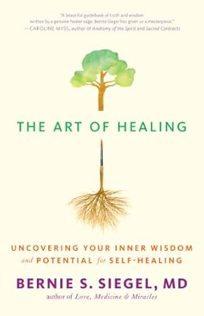 Transform Your Life: A Comprehensive Review of ‘The Art of Healing: Uncovering Your Inner Wisdom and Potential for Self-Healing’