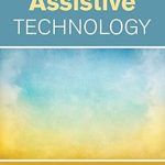 Discover the Future of Accessibility: A Comprehensive Review of ‘Assistive Technology from Amazon’