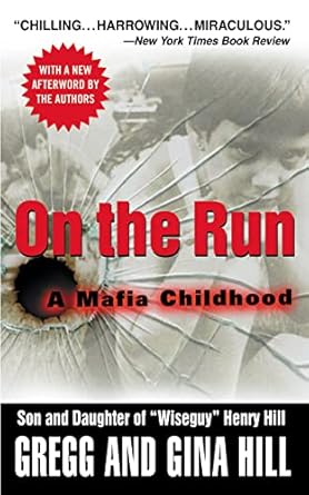 An Unforgettable Journey into Crime: A Review of ‘On the Run: A Mafia Childhood’