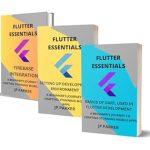 Unlock Your Mobile App Development Potential: A Comprehensive Review of FLUTTER ESSENTIALS – BASICS OF DART – SETTING UP DEVELOPMENT ENVIRONMENT AND FIREBASE INTEGRATION: A BEGINNER’S JOURNEY TO CRAFTING STUNNING MOBILE APPS – 3 BOOKS IN 1 Unlock Your Mobile App Development Potential: A Comprehensive Review of FLUTTER ESSENTIALS – BASICS OF DART – SETTING UP DEVELOPMENT ENVIRONMENT AND FIREBASE INTEGRATION: A BEGINNER’S JOURNEY TO CRAFTING STUNNING MOBILE APPS – 3 BOOKS IN 1