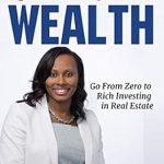 Unlock Financial Freedom: A Comprehensive Review of ‘Grow Your Wealth: Go From Zero to Rich Investing in Real Estate’