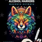 Discover the Joy of Creativity: A Review of ‘Ohuhu Alcohol Markers Coloring Book Mandala Animals: +30 Cute Designs to Color for Adults, Seniors, and Kids, Mindfulness, Meditation, and Relaxation’ (Ohuhu Markers Coloring Books)