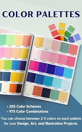 Discover Endless Creativity with Our In-Depth Review of the Color Palette Book: 205 Color Schemes, Inspiration for Graphic Designers, Illustrators and Artists, 975 Color Combinations