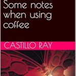 Uncover the Truth: Harmful Effects of Coffee? Some Notes When Using Coffee from Amazon Uncover the Truth: Harmful Effects of Coffee? Some Notes When Using Coffee from Amazon