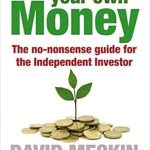 Unlock Financial Freedom: A Comprehensive Review of ‘How to Grow Your Own Money: The No-Nonsense Guide for the Independent Investor’ Unlock Financial Freedom: A Comprehensive Review of ‘How to Grow Your Own Money: The No-Nonsense Guide for the Independent Investor’