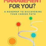 Unlock Your Career Potential: A Comprehensive Review of ‘Is Product Management for You? : A Roadmap to Discovering Your Career Path’ Unlock Your Career Potential: A Comprehensive Review of ‘Is Product Management for You? : A Roadmap to Discovering Your Career Path’