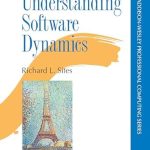 Transform Your Coding Skills: A Comprehensive Review of ‘Understanding Software Dynamics (Addison-Wesley Professional Computing Series)’