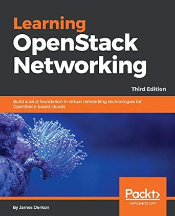 Unlock the Future of Cloud Technology: A Comprehensive Review of ‘Learning OpenStack Networking: Build a Solid Foundation in Virtual Networking Technologies for OpenStack-Based Clouds’