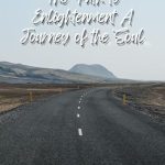 Transformative Insights Await: A Review of ‘The Path to Enlightenment: A Journey of the Soul’ Transformative Insights Await: A Review of ‘The Path to Enlightenment: A Journey of the Soul’