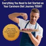 Discover the Secrets to Thriving on Meat: A Review of The Carnivore Diet Quick-Start Guide: Quick Read! Everything You Need to Get Started on Your Carnivore Diet Journey Today!