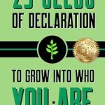Unlock Your True Potential: A Review of 25 Seeds of Declaration: To Grow Into Who You Are