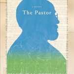 An Inspiring Journey of Faith and Leadership: The Pastor: A Memoir