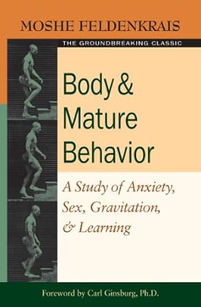 Unlocking Insights: A Comprehensive Review of ‘Body and Mature Behavior: A Study of Anxiety, Sex, Gravitation, and Learning’