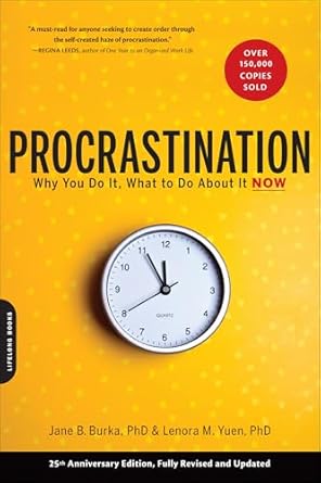 Discover the Secrets to Overcoming Delay: A Comprehensive Review of ‘Procrastination: Why You Do It, What to Do About It Now’