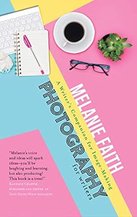 Unlock Your Creative Potential: A Comprehensive Review of Photography for Writers: A Writer’s Companion for Image-Making (Flash Writing Book 3)