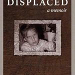 An Unforgettable Journey of Resilience: DISPLACED: A Memoir from Amazon