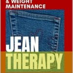 Transform Your Life: A Comprehensive Review of JEAN THERAPY: THE SKINNIEST BOOK ON WEIGHT LOSS & WEIGHT MAINTENANCE