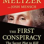 Unveiling History: A Captivating Review of The First Conspiracy: The Secret Plot to Kill George Washington