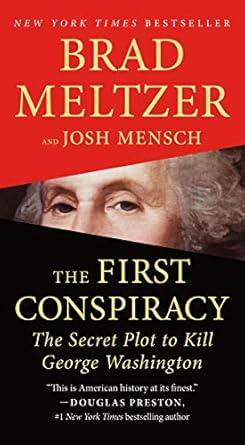 Unveiling History: A Captivating Review of The First Conspiracy: The Secret Plot to Kill George Washington