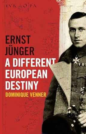 An In-Depth Exploration of Identity and History: Ernst Jünger — A Different European Destiny
