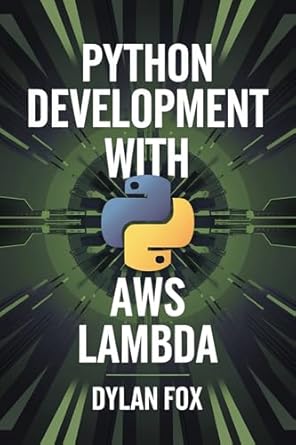 Unlock Your Cloud Potential: A Comprehensive Review of ‘Python Development With AWS Lambda’ from Amazon