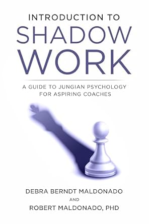 Unlock Your Potential: A Comprehensive Review of ‘Introduction to Shadow Work: A Guide to Jungian Psychology for Aspiring Coaches’