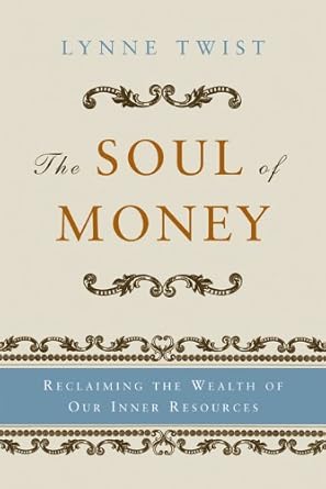 Discover the Life-Changing Insights in This Transformative Review of ‘The Soul of Money: Transforming Your Relationship with Money and Life’