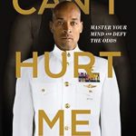 Transform Your Mindset: A Must-Read Review of ‘Can’t Hurt Me: Master Your Mind and Defy the Odds – Clean Edition’