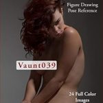 Discover the Ultimate Resource for Artists: A Review of Art Models Vaunt039: Figure Drawing Pose Reference (Art Models Poses)