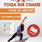 Découvrez les Bienfaits Incroyables de la Pratique : Yoga sur chaise pour les seniors pour perdre du poids – Transformez votre corps en seulement 10 minutes par jour : un guide étape par étape pour une perte … Flexibility, and Balance (French Edition)