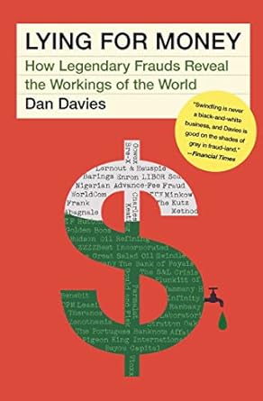 Uncover the Secrets of Deception in ‘Lying for Money: How Legendary Frauds Reveal the Workings of the World’ – A Must-Read Review