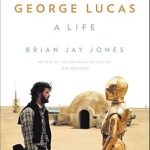 Discover the Visionary Journey: A Compelling Review of George Lucas: A Life Discover the Visionary Journey: A Compelling Review of George Lucas: A Life
